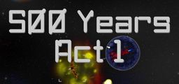 Logo: 500 Years: Act 1