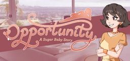 Logo: Opportunity: A Sugar Baby Story