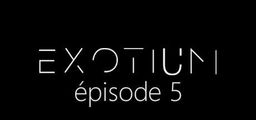 Logo: EXOTIUM: Episode 5