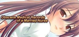 Logo: Obscene Medical Records of a Married Nurse