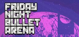 Logo: Friday Night Bullet Arena