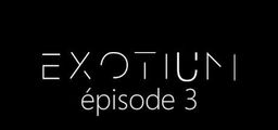 Logo: EXOTIUM: Episode 3