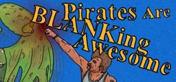 Logo: Pirates Are BLANKing Awesome