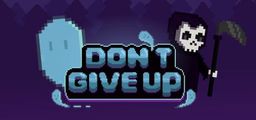 Logo: Don't Give Up: Not Ready to Die
