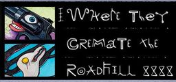 Logo: Where They Cremate The Roadkill