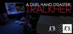 Logo: A Duel Hand Disaster: Trackher
