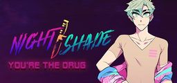 Logo: Night/Shade: You're the Drug