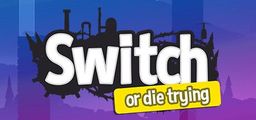 Logo: Switch: Or Die Trying