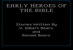 Logo: Early Heroes of the Bible