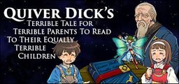 Logo: Quiver Dick's Terrible Tale for Terrible Parents to Read to Their Equally Terrible Children
