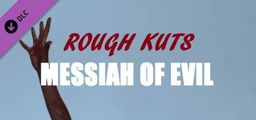 Logo: Rough Kuts: Messiah of Evil
