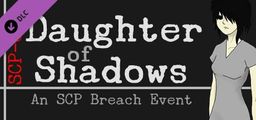 Logo: Daughter of Shadows: An SCP Breach Event - Friend and Foe Expansion