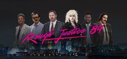 Logo: Rough Justice: '84