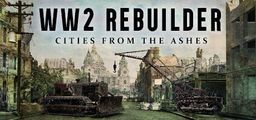 Logo: WW2 Rebuilder: Cities from the Ashes