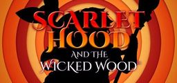 Logo: Scarlet Hood and the Wicked Wood