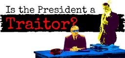 Logo: Is the President a Traitor?