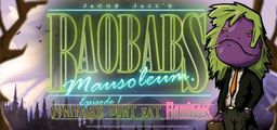 Logo: Jacob Jazz's Baobabs Mausoleum.: Episode 1 - Ovnifagos Don't Eat Flamingos.
