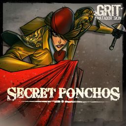 Logo: Secret Ponchos: Matador 'Grit' Skin