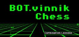 Logo: BOT.vinnik Chess: Combination Lessons