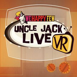 Logo: We Happy Few: Uncle Jack Live VR