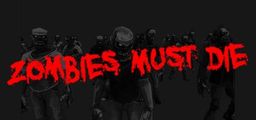 Logo: Zombies Must Die