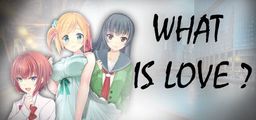 Logo: What Is Love?