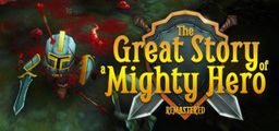 Logo: The Great Story of a Mighty Hero (Remastered)