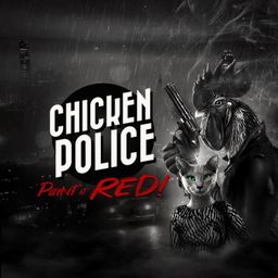 Logo: Chicken Police: Paint it Red!