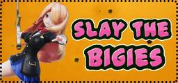 Logo: Slay the Bigies