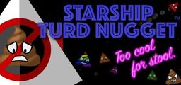 Logo: Starship Turd Nugget: Too Cool for Stool