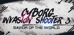 Logo: Cyborg Invasion Shooter 3: Savior of the World