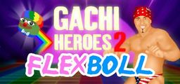 Logo: Gachi Heroes 2: Flexboll