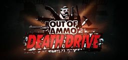 Logo: Out of Ammo: Death Drive
