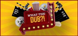 Logo: What the Dub?!