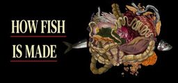 Logo: How Fish Is Made