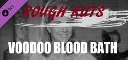Logo: Rough Kuts: Voodoo Blood Bath