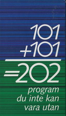 Logo: 101+101=202 program du inte kan vara utan