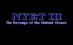 Logo: Nyet 3: The Revenge of the Mutant Stones
