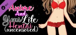 Logo: Anime and Your Life: Hentai (Uncensored)