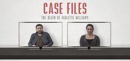 Logo: Case Files: The Death of Paulette Williams