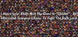 Logo: I Have Low Stats But My Class Is "Leader", So I Recruited Everyone I Know to Fight the Dark Lord
