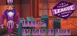 Logo: Supreme League of Patriots: Issue 3 - Ice Cold in Ellis