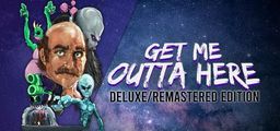 Logo: Get Me Outta Here: Deluxe/Remastered Edition