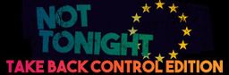 Logo: Not Tonight: Take Back Control Edition