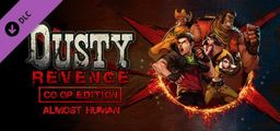 Logo: Dusty Revenge: Co-op Edition - Almost Human