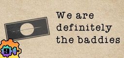 Logo: We are definitely the baddies