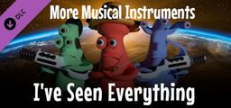 Logo: I've Seen Everything: More Musical Instruments