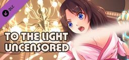 Logo: To the Light: Uncensored
