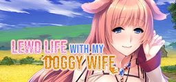 Logo: Lewd Life with my Doggy Wife