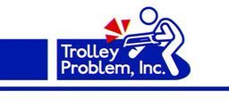 Logo: Trolley Problem, Inc.